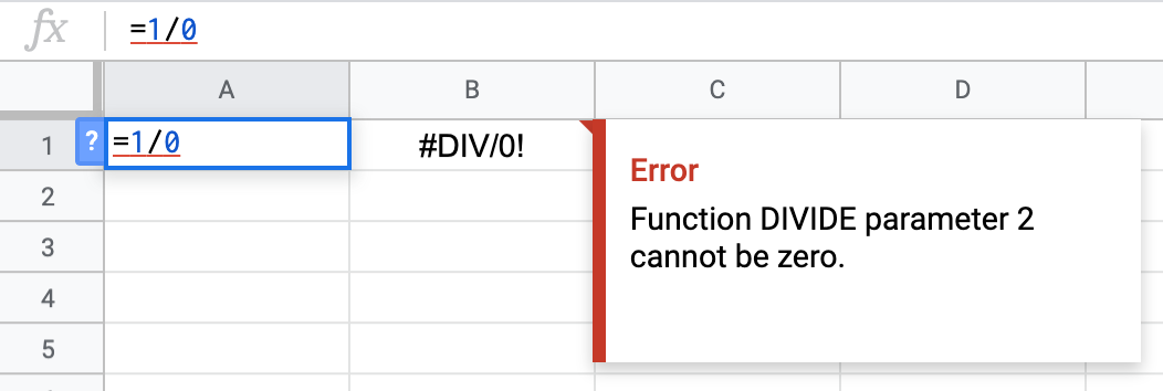 Cell with 1 divided by 0 with error box that says "Function DIVIDE parameter 2 cannot be zero."