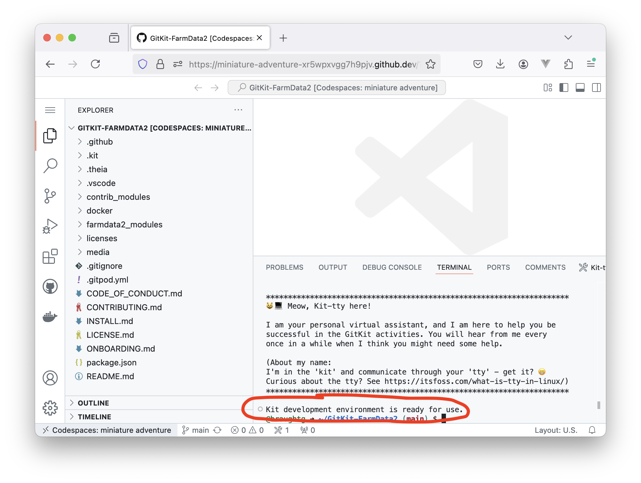 Image of the GitKit Development Environment showing the ready for use message.The GitKit Development Environment. The development environment is ready when you see the "Kit development environment is ready for use" message.